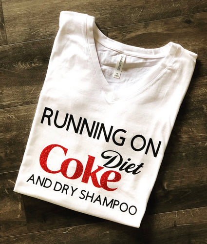 Running on Diet Coke and dry shampoo